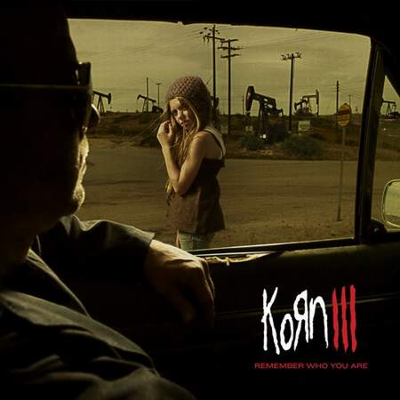 Альбом Korn - Korn III: Remember Who You Are (2010)