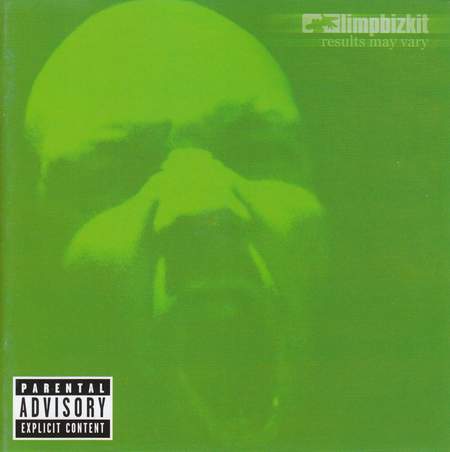 Альбом Limp Bizkit - Results May Vary (2003)