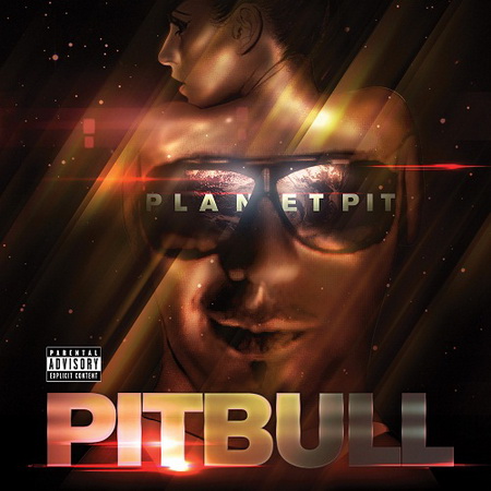 Новый альбом Pitbull - Planet Pit (2011)